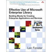 Angle View: Effective Use of Microsoft Enterprise Library: Building Blocks for Creating Enterprise Applications and Services [Paperback - Used]