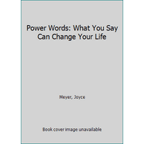 Pre-Owned Power Words: What You Say Can Change Your Life (Hardcover) 1455587885 9781455587889