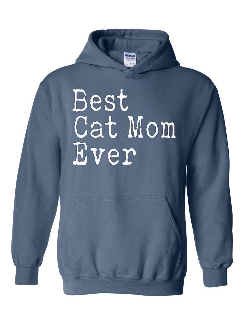 Mom's Favorite - Unisex Best Cat Mom Ever Hoodie Sweatshirt - Walmart ...