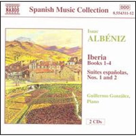 Pre-Owned Alb√©niz: Iberia; Suites espa√±olas (CD 0636943431122) by Guillermo Gonz√°lez (piano)