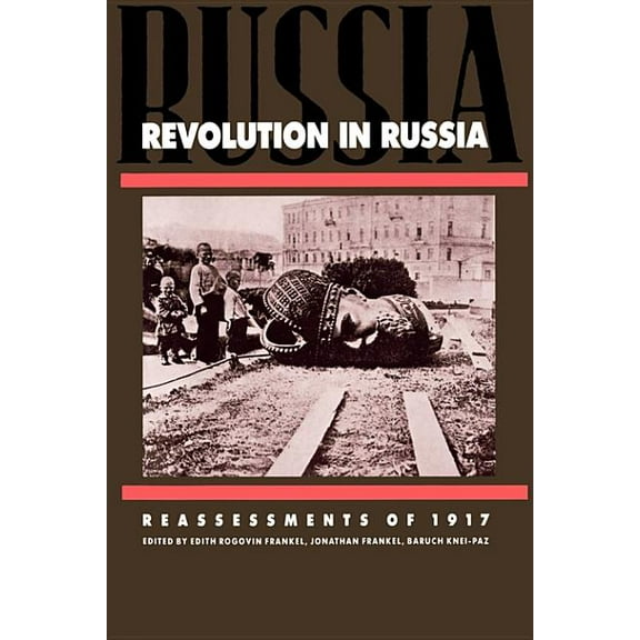 Revolution in Russia: Reassessments of 1917, (Paperback)