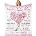 thumbnail image 1 of LHSHID Daughter Gifts Daughter Birthday Gift Birthday Gifts for Daughter Blanket Daughter Gifts Ideas from Mom Dad to My Daughter Blanket Best Daughter Graduation Wedding Gifts 40"x50", 1 of 6