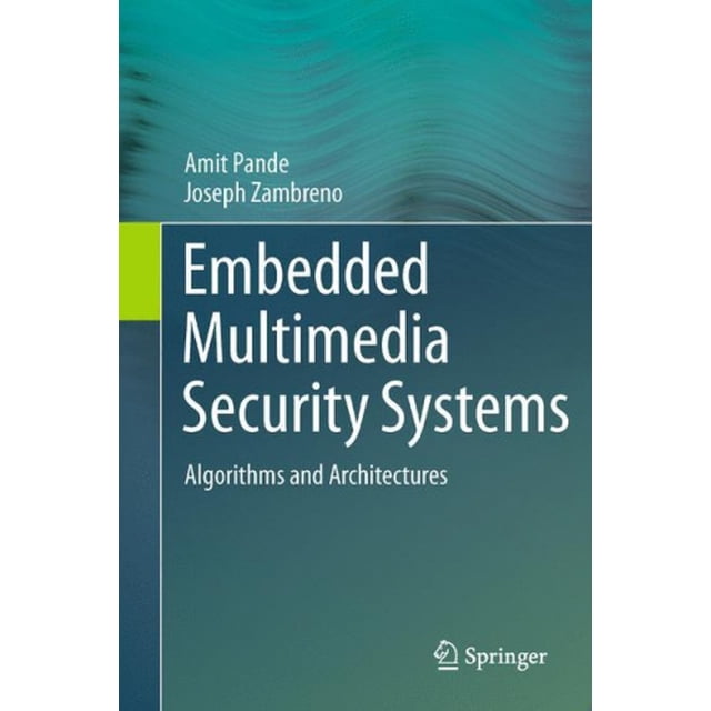 Systèmes de Sécurité Multimédia Embarqués, Algorithmes et Architectures