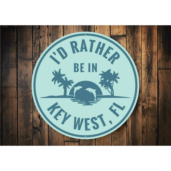 Rather Be in Key West Sunset Novelty Decor, Metal Wall Sign - 12" Circle