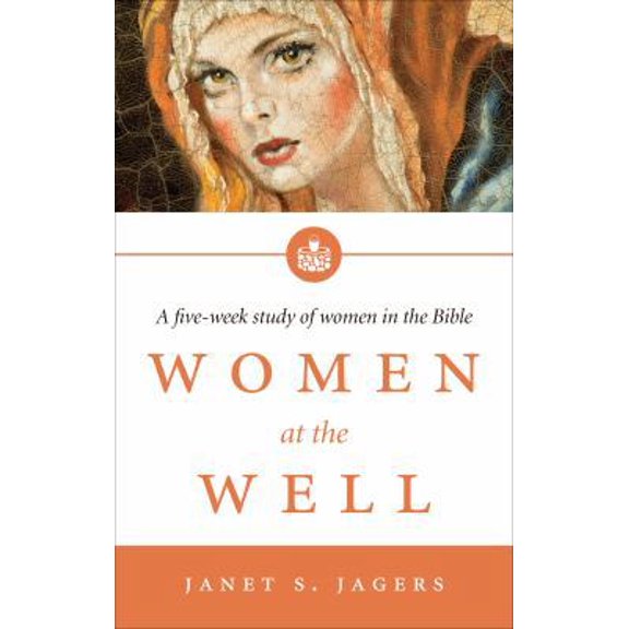 Pre-Owned Women at the Well: A Five-Week Study of Women in the Bible (Paperback) 161777829X 9781617778292