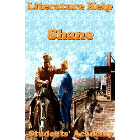 Literature Help: Shane - eBook