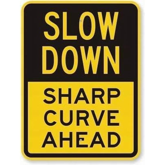 Metal Tin Sign 8 x 12 Slow Down Sharp Curve Ahead Safety Road Street Caution Wall Decor Novelty Home Pub Gym