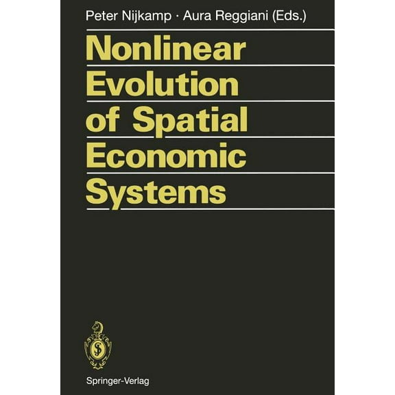 Nonlinear Evolution of Spatial Economic Systems, (Paperback)