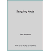 Seagoing Knots [Hardcover - Used]