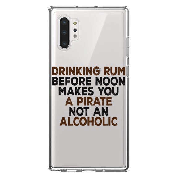 DistinctInk Clear Shockproof Hybrid Case for Galaxy Note 10 PLUS (6.8" Screen) - TPU Bumper Acrylic Back Tempered Glass Screen Protector - Drinking Rum Before Noon Makes You A Pirate