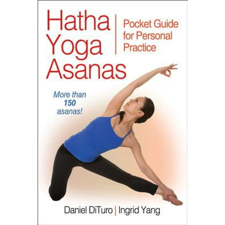 Hathy Yoga Asanas : Pocket Guide for Personal
