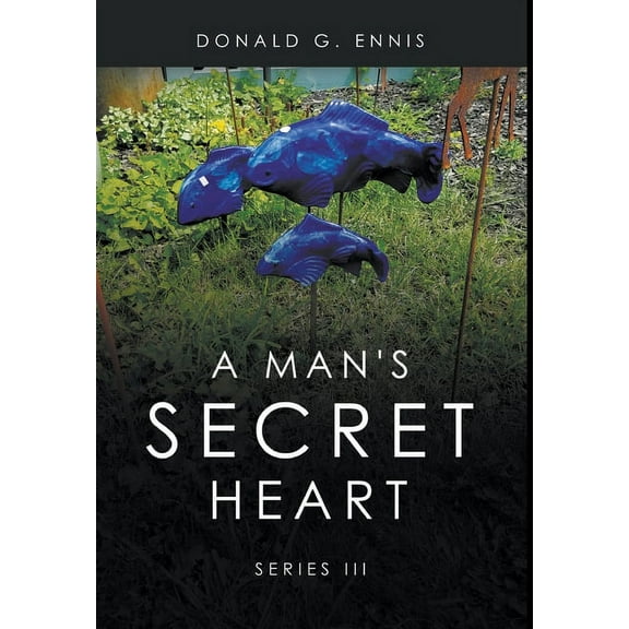 A Man's Secret Heart, (Hardcover)