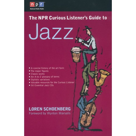 Pre-Owned The NPR Curious Listener's Guide to Jazz (Paperback) 039952794X 9780399527944