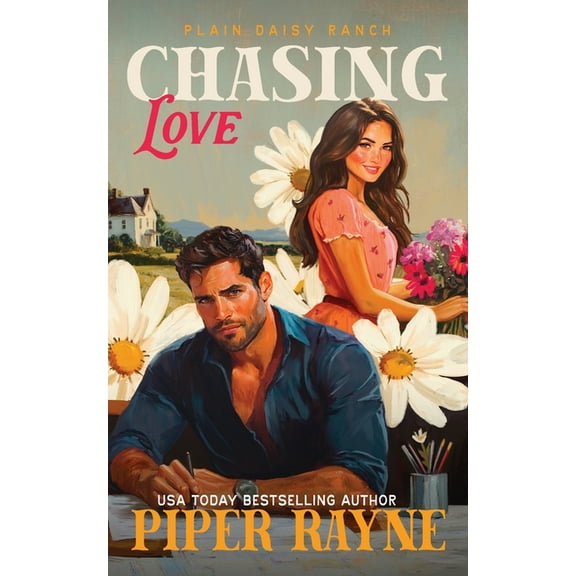 Plain Daisy Ranch Chasing Love: The Owens (Plain Daisy Ranch Book 5), Book 5, (Paperback)