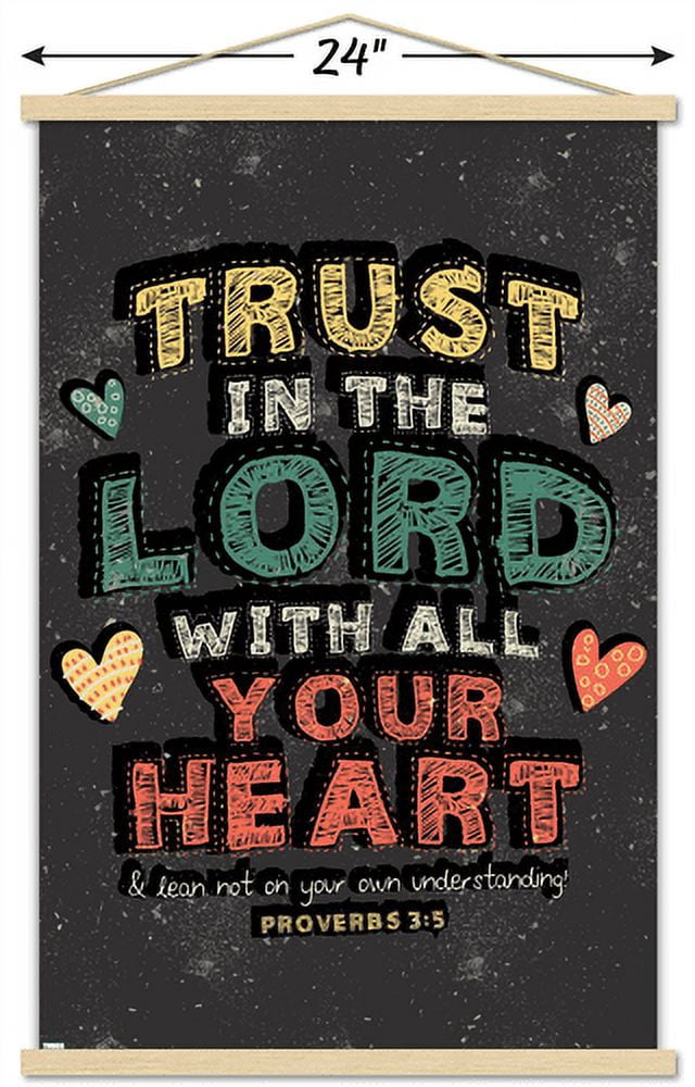 Scott Orr - Trust in The Lord Wall Poster with Magnetic Frame, 22.375" x 34"