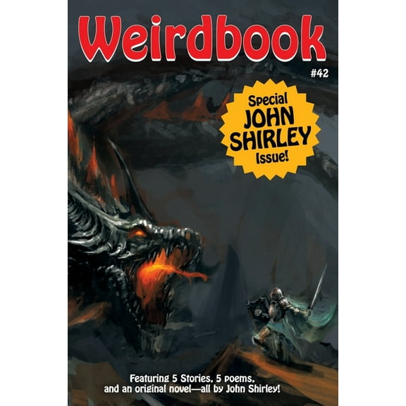 Weirdbook #42: Special John Shirley Issue, (Paperback)