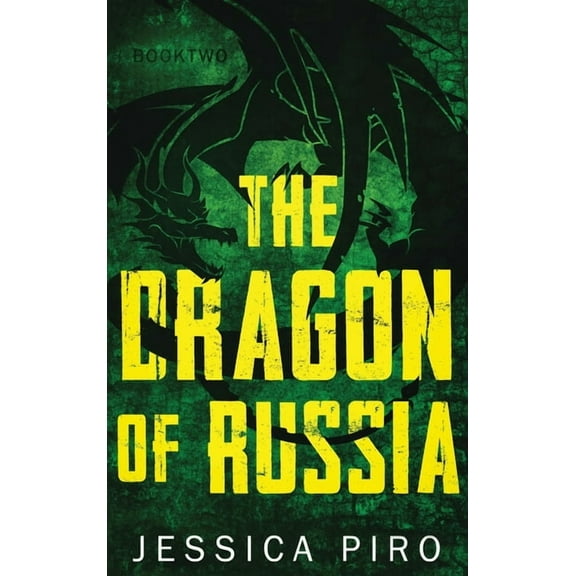 The Phoenix Trilogy The Dragon of Russia, Book 2, (Hardcover)