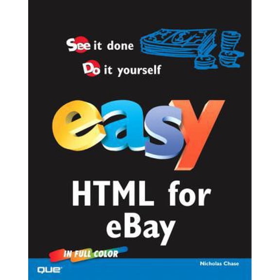 Pre-Owned Easy Html For Ebay (Paperback) 0789732319 9780789732316