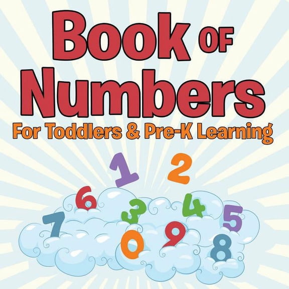 Book of Numbers For Toddlers & Pre-K Learning, (Paperback)