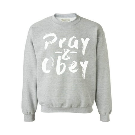 Awkward Styles Pray and Obey Unisex Crewneck Christian Crewneck for Her Jesus...