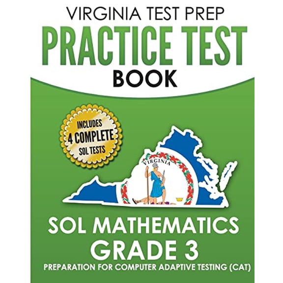 Pre-Owned VIRGINIA TEST PREP Practice Test Book SOL Mathematics Grade 3: Includes Four SOL Math Practice Tests