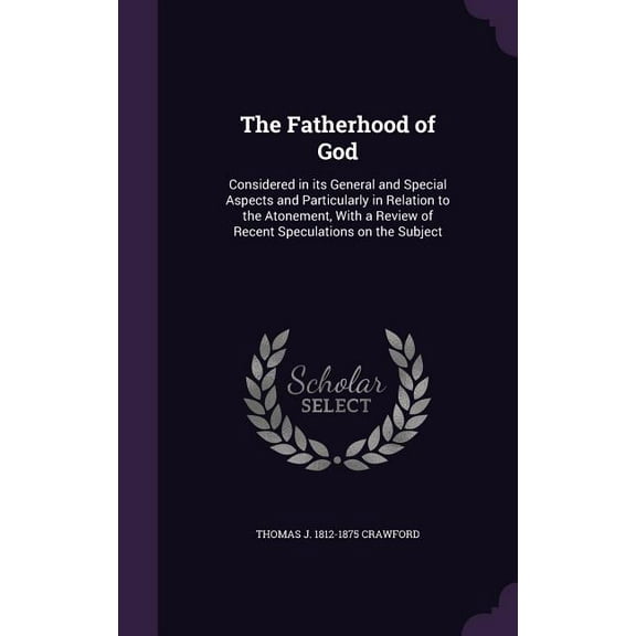 The Fatherhood of God (Hardcover)