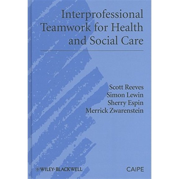 Promoting Partnership for Health: Interprofessional Teamwork for Health and Social Care (Hardcover)