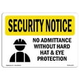 thumbnail image 1 of SignMission OS-SN-A-1218-L-11571 12 x 18 in. OSHA Security Notice Sign - No Admittance Hard Hat & Eye, 1 of 1