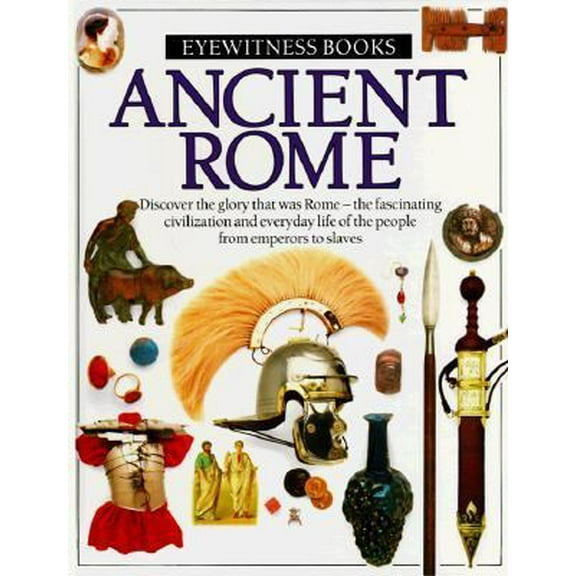 Pre-Owned Ancient Rome (Eyewitness) (Hardcover) 0679807411 9780679807414