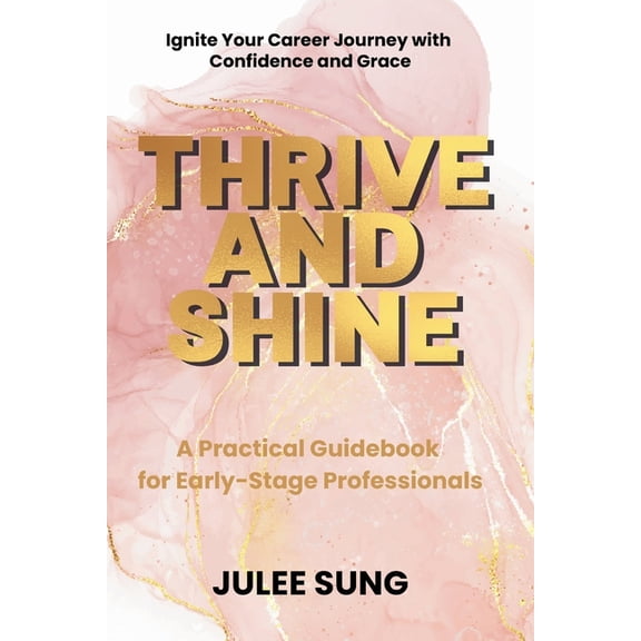 Thrive and Shine, (Paperback)