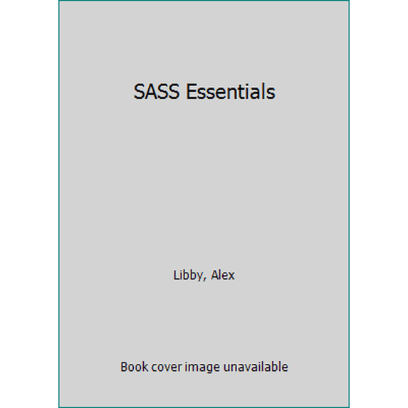 Pre-Owned SASS Essentials (Paperback) 1782174303 9781782174301