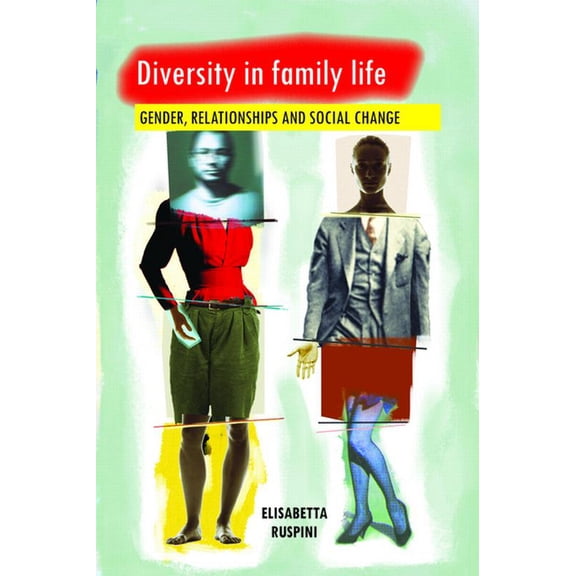 Diversity in Family Life: Gender, Relationships and Social Change, (Hardcover)