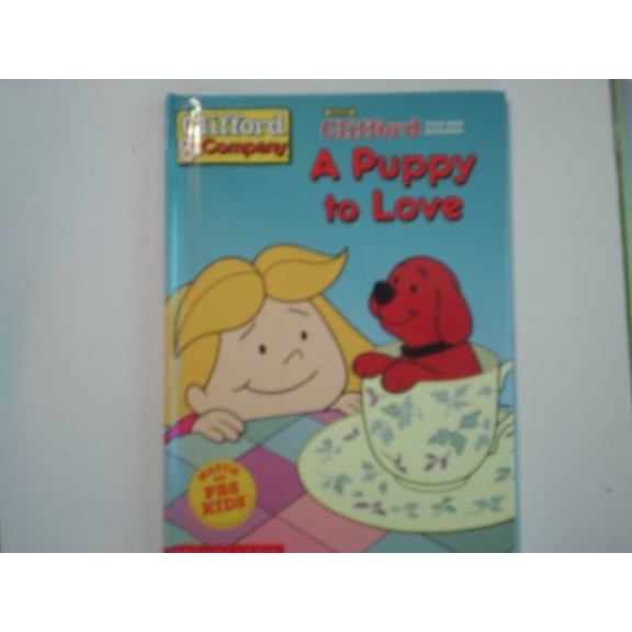 Pre-Owned A Puppy to Love (Clifford's Big Ideas) (Hardcover) 0439220041 9780439220040