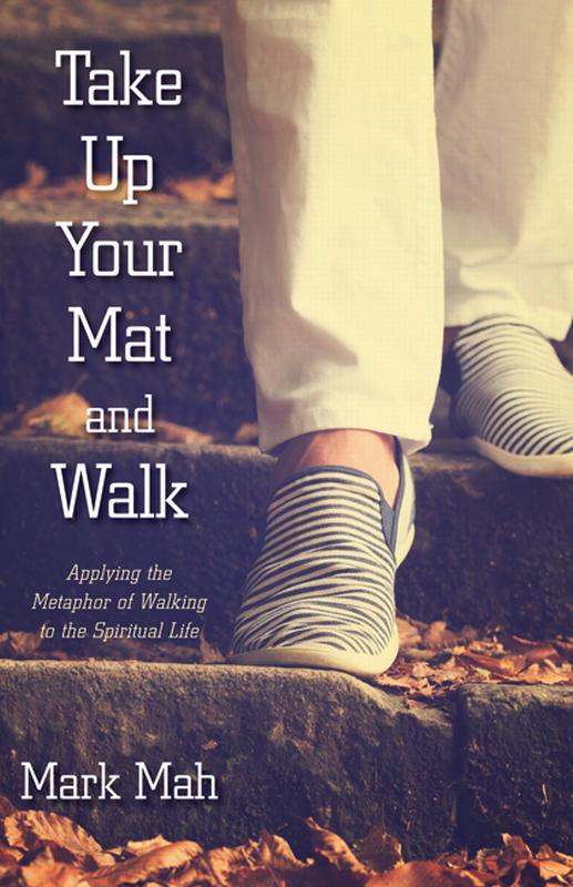 Take Up Your Mat and Walk (Paperback)