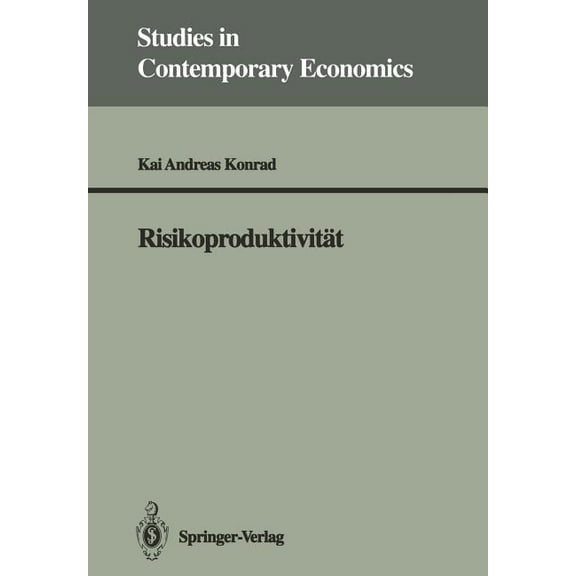 Studies in Contemporary Economics Risikoproduktivität, (Paperback)