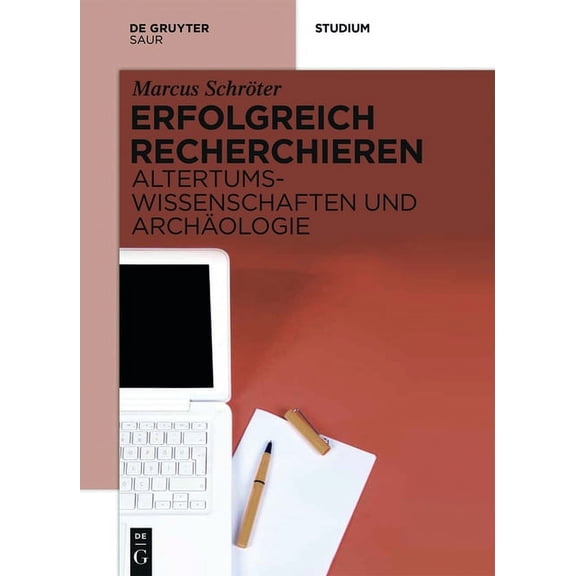 Erfolgreich Recherchieren Erfolgreich recherchieren - Altertumswissenschaften und Archäologie, (Paperback)