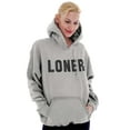 thumbnail image 4 of Loner Simple Anti Social Statement Hoodie Sweatshirt Women Men Brisco Brands M, 4 of 6