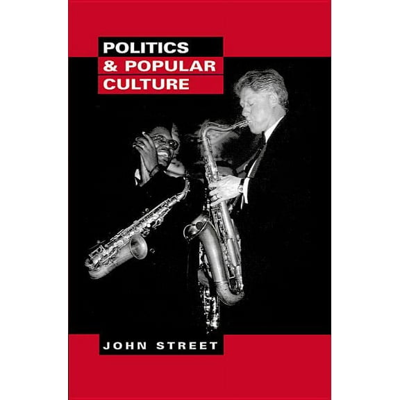 Politics and Popular Culture, (Paperback)