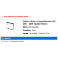thumbnail image 2 of Cabin Air Filter - Compatible with 2001, 2003 - 2008 Hyundai Tiburon 2004 2005 2006 2007, 2 of 2