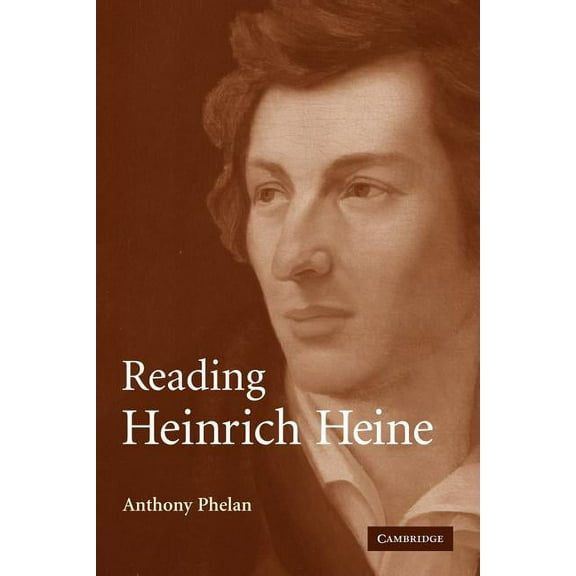 Cambridge Studies in German Reading Heinrich Heine, (Paperback)