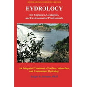 Hydrology for Engineers, Geologists, and Environmental Professionals, Second Edition