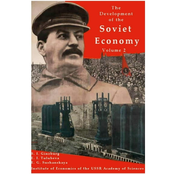 The development of the Soviet Economy Volume 2 (Paperback)