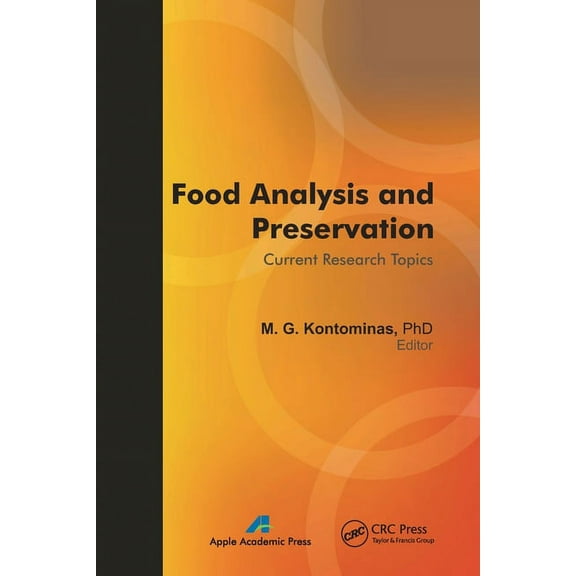 Food Analysis and Preservation: Current Research Topics, (Paperback)