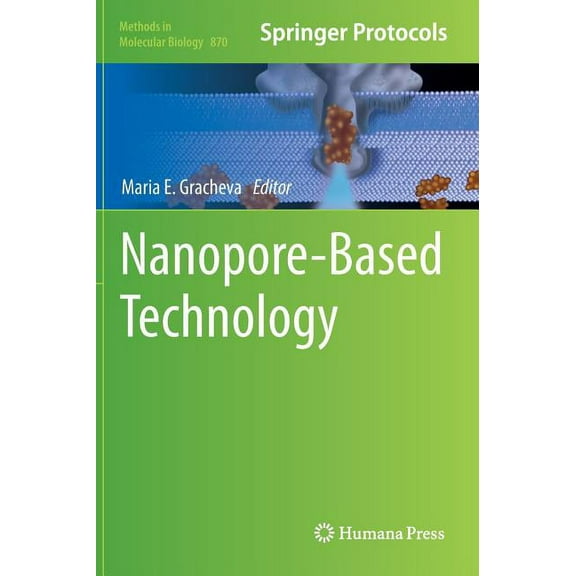 Methods in Molecular Biology Nanopore-Based Technology, Book 870, (Hardcover)
