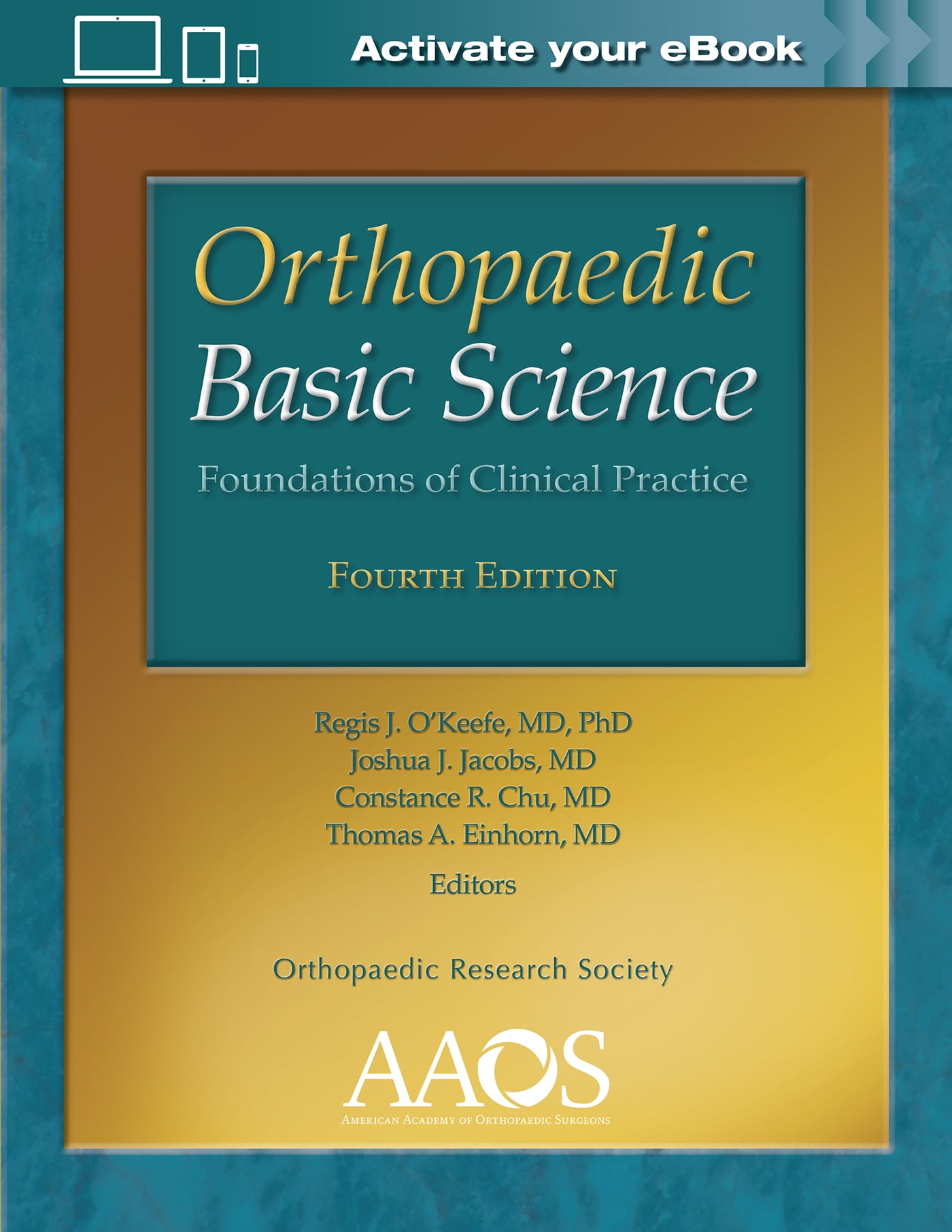 Orthopaedic Basic Science Foundations of Clinical Practice Print + eBook with Multimedia