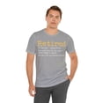 thumbnail image 3 of Retirement Definition Funny Shirt, Unisex Retirement Party Shirt, 3 of 5