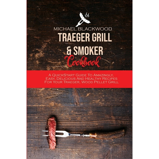 Traeger Pellet Grills Recipes