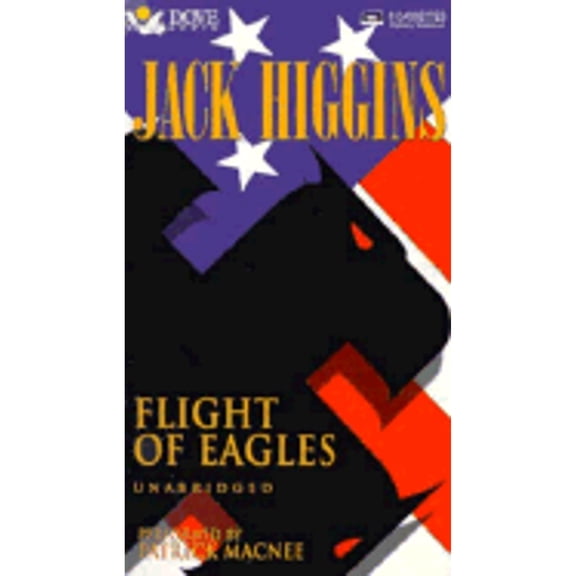 Pre-Owned Flight of Eagles (Audiobook On Cassette Tape) by Jack Higgins, Patrick Macnee