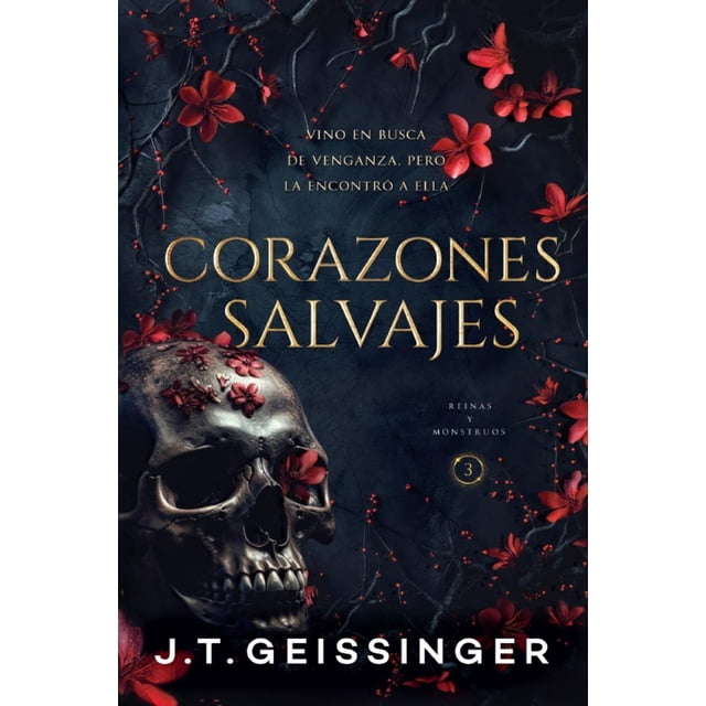 Corazones salvajes (Reinas y monstruos 3)