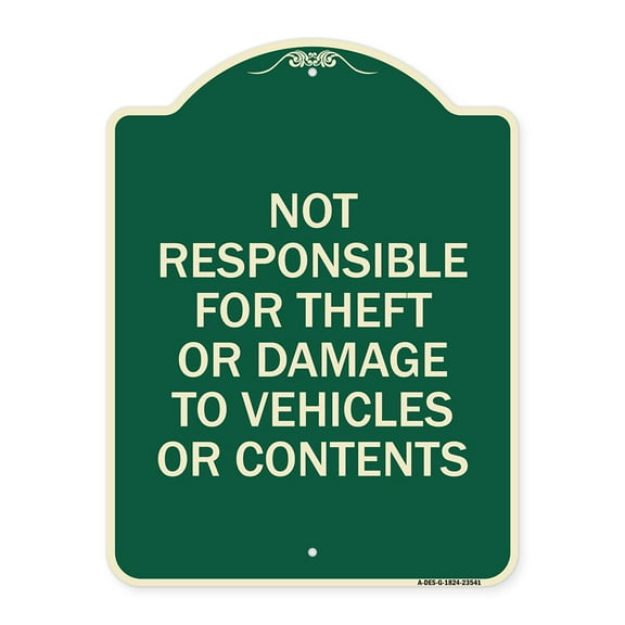 SignMission Designer Series Sign - Not Responsible for Theft or Damage to Vehicles or Contents | Green & Tan 18" x 24" Heavy-Gauge Aluminum Architectural Sign | Made in the USA